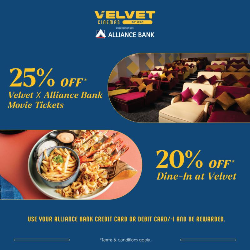 25% Off Velvet x Alliance Bank Movie Tickets and 20% off Dine-in at Velvet
