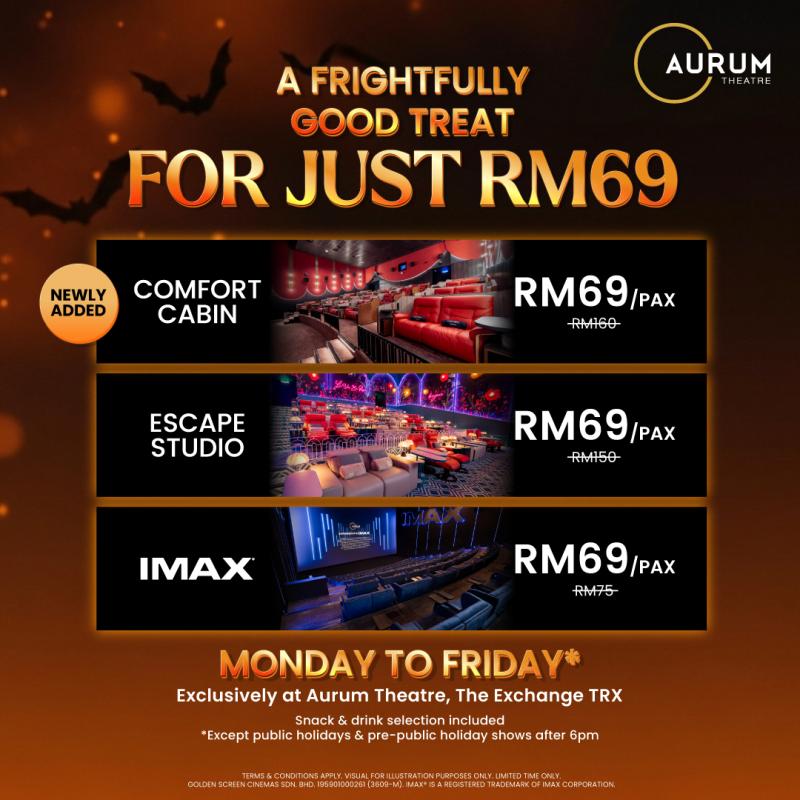 Comfort Cabin, Escape Studio & IMAX at RM69 - Aurum Theatre, The Exchange TRX
