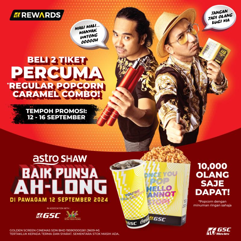 Get a free Regular Popcorn Caramel Combo when you purchase 2 tickets to Baik Punya Ah-Long