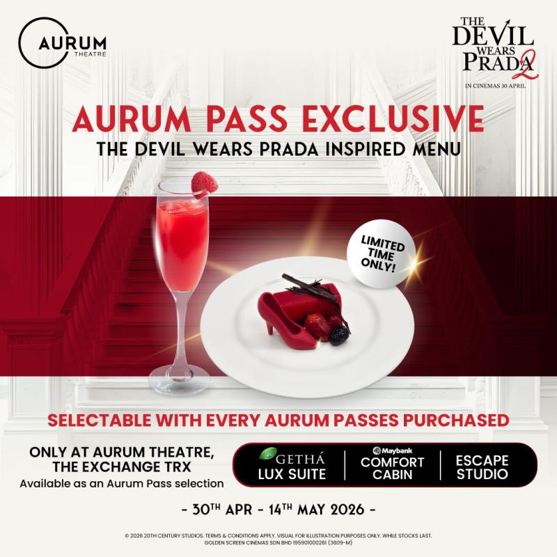 The Devil Wears Prada 2 Aurum Pass Menu Special at The Exchange TRX