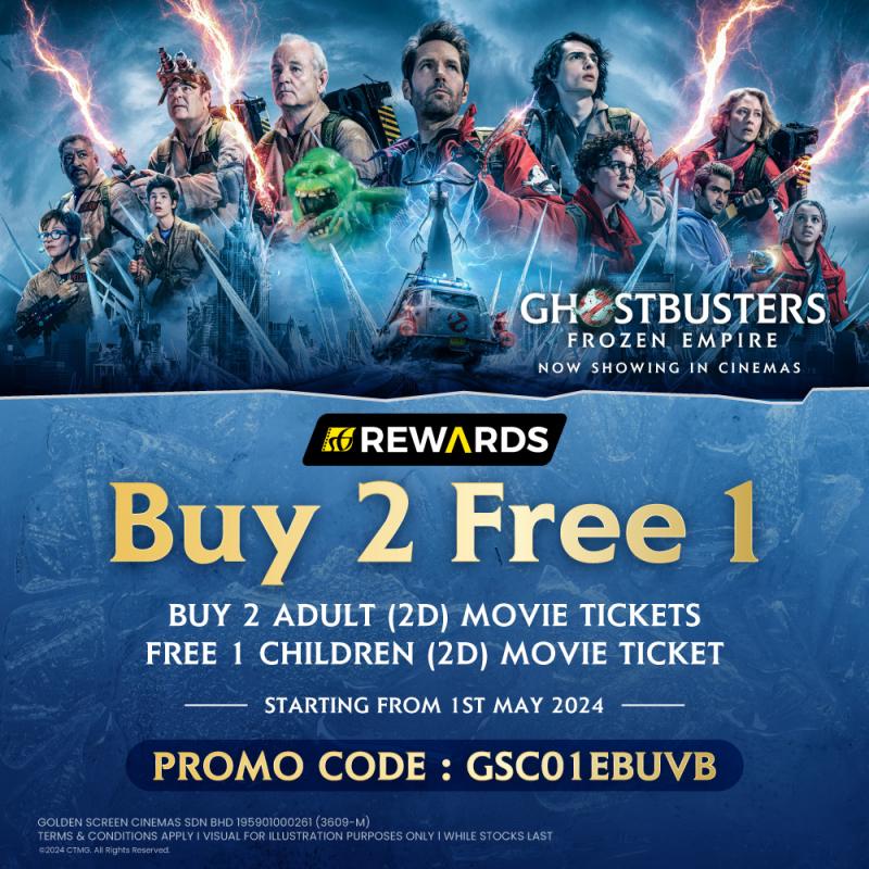 GHOSTBUSTERS: FROZEN EMPIRE (Buy 2 Adult Movie Tickets Free 1 Children Movie Ticket)