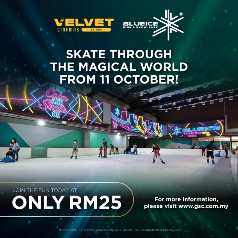 Skate Through The Magical World From 11 October for only RM25. WHILE STOCK LAST