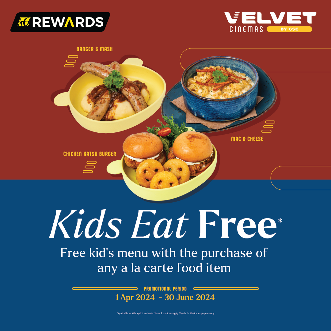 Kids Eat Free Promotion at Velvet Cinemas by GSC