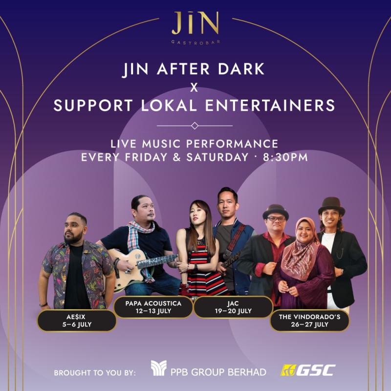 July JIN After Dark x Support Lokal Entertainers 