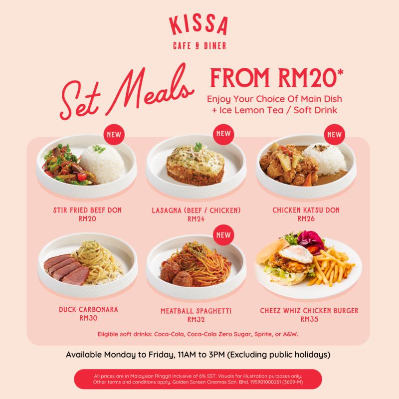 Kissa Set Meals from RM20*