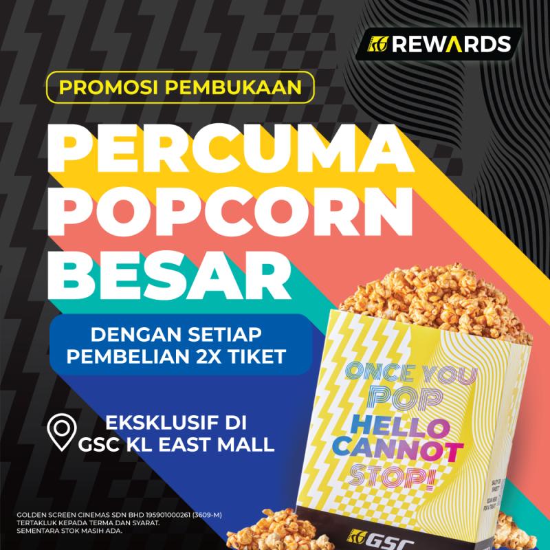 Opening Promotion: Buy 2x tickets at GSC KL East Mall and get a Free Large Caramel Popcorn