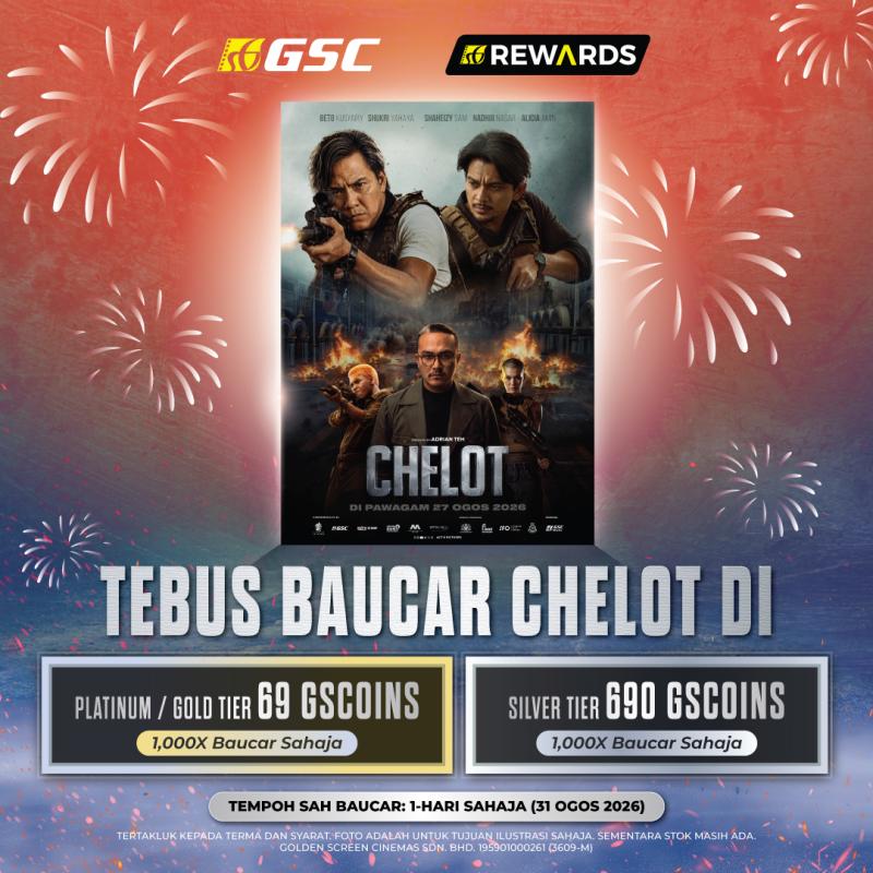 Promosi Merdeka ke-69: Tebus Baucar Filem CHELOT!