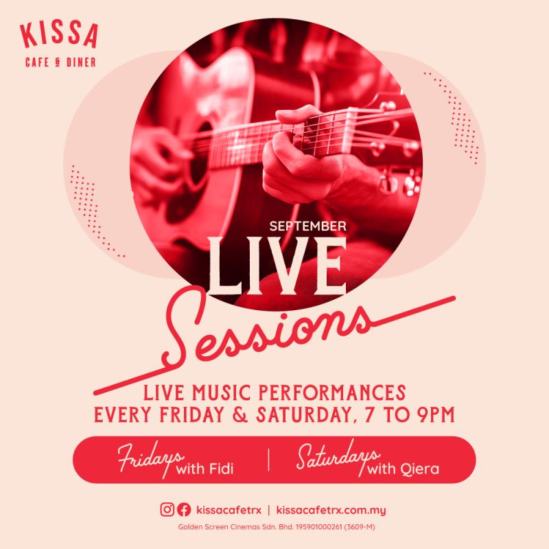 Kissa Live Sessions - Every Friday & Saturday 7pm to 9pm
