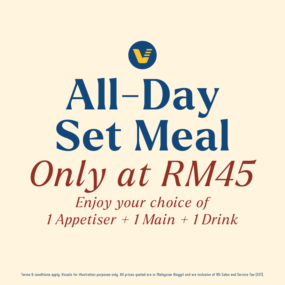 Velvet All Day Set Meal Only at RM45