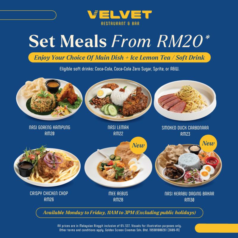 Velvet Restaurant & Bar Set Meals from RM20*