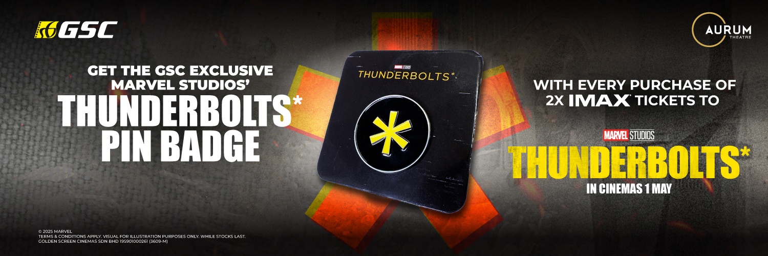 Thunderbolts* GSC IMAX Promotion